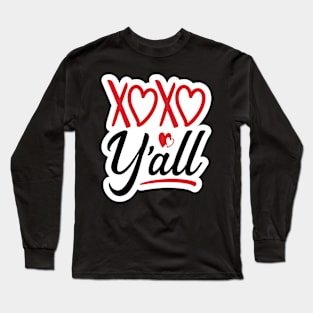 Valentine's Day Stickers - XOXO Y'all Long Sleeve T-Shirt